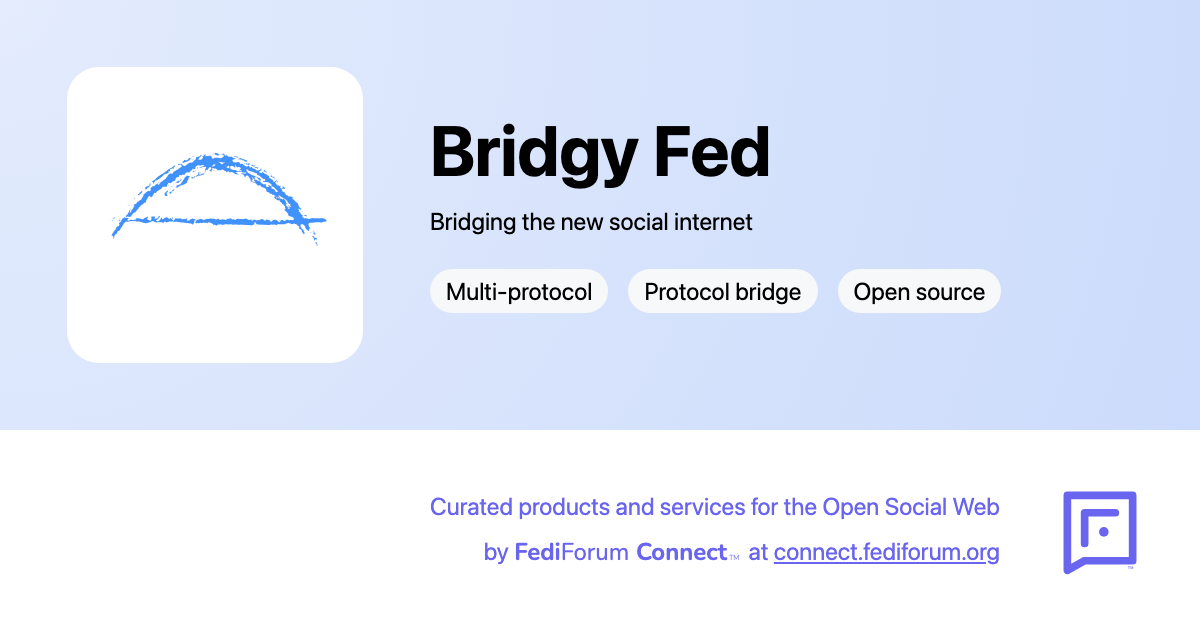 FediForum Connect | Bridgy Fed: Bridging the new social internet